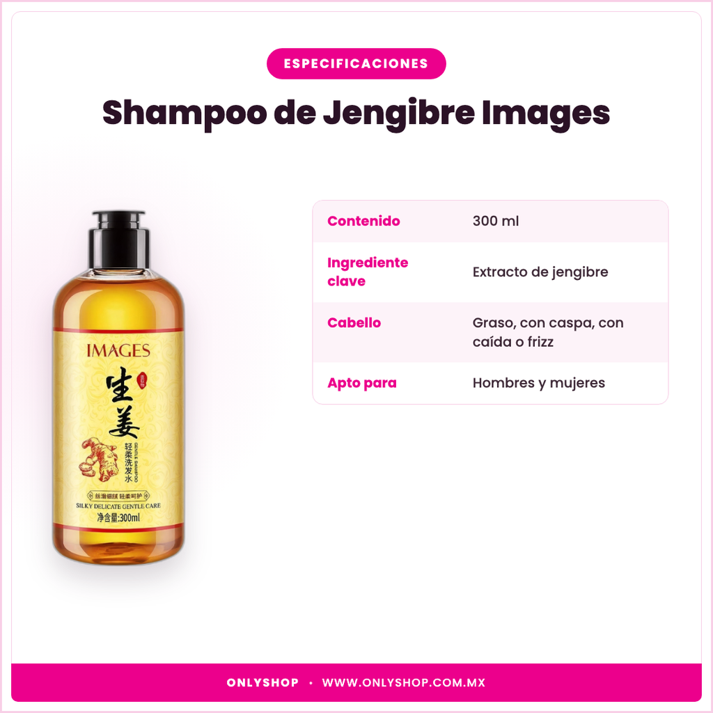 Shampoo de Jengibre Images — especificaciones | OnlyShop