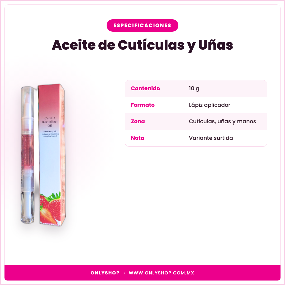 Aceite de Cutículas y Uñas — especificaciones | OnlyShop