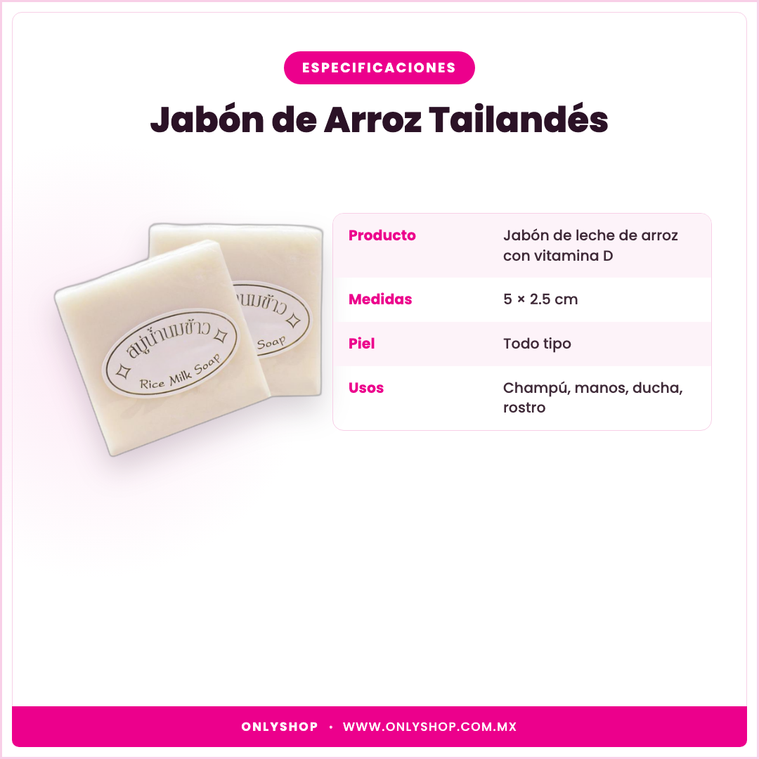 Jabón de Arroz Tailandés — especificaciones | OnlyShop