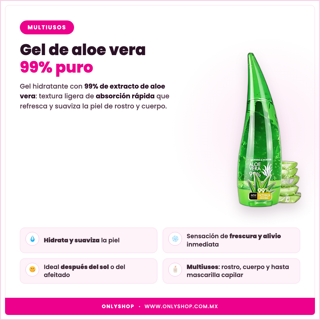 Gel de Aloe Vera 99% — descripción y beneficios | OnlyShop