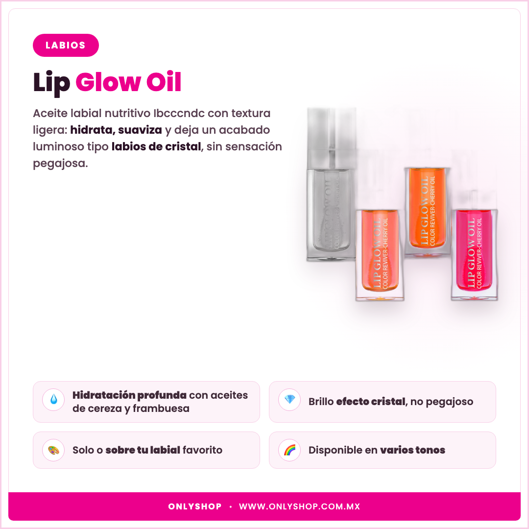 Lip Glow Oil — descripción y beneficios | OnlyShop